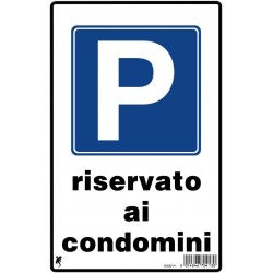 Cartello plastica cm 30x20 p riservato ai condomin