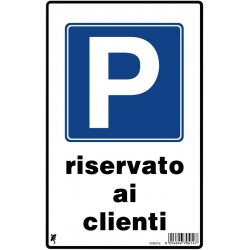 Cartello plastica cm 30x20 p riservato ai clienti