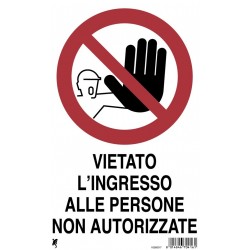 Cartello 30x20 vietato l ingresso a persone non au