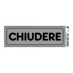 Targhetta adesiva cm 15x5 chiudere